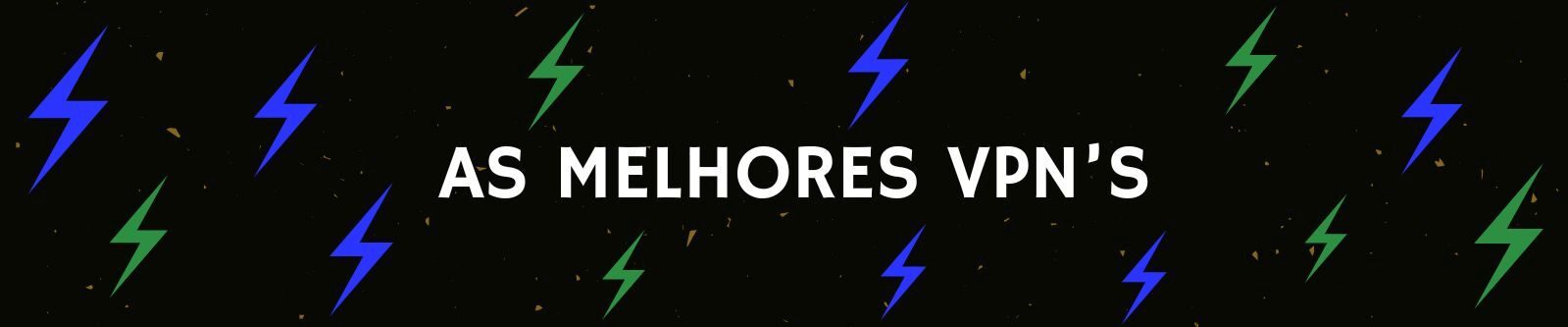 as melhores vpn